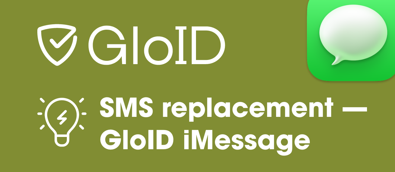 SMS replacement with GloID iMessage